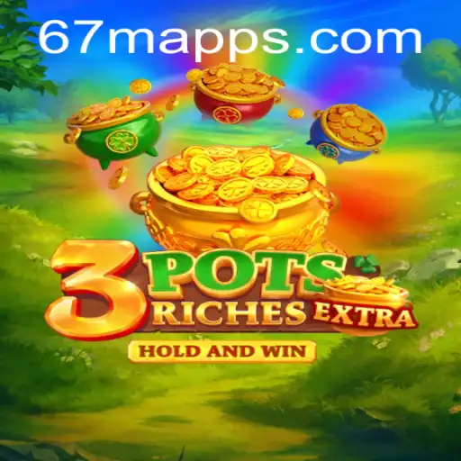 Discover the Thrills of 3potsExtra on 67M.com