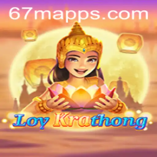 LoyKrathong: A Dive into the Mysterious Realm with 67M.com