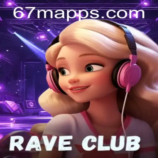 Exploring the Thrills of RaveClub: An Innovative Gaming Experience with 67M.com